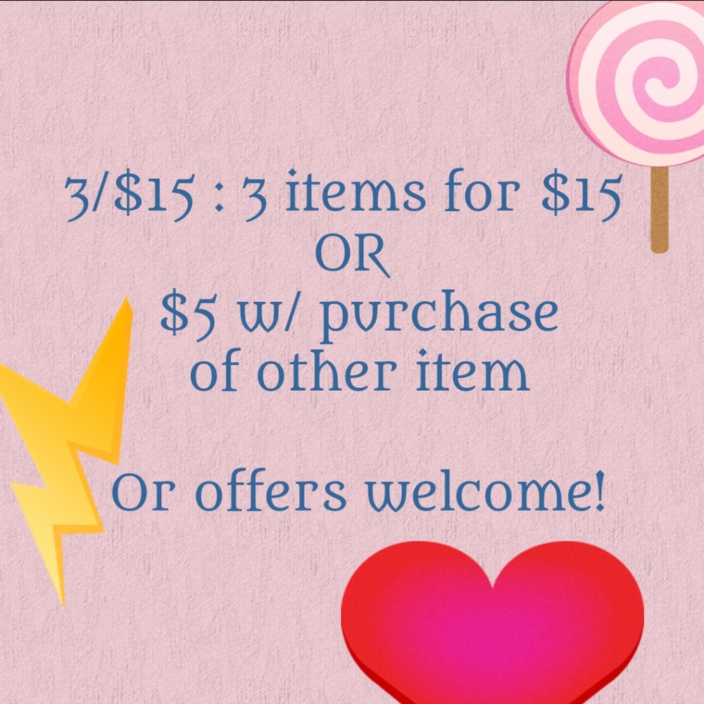 $5 w/ purchase or 3 items for $15!